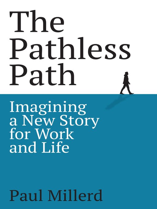 Title details for The Pathless Path by Paul Millerd - Available